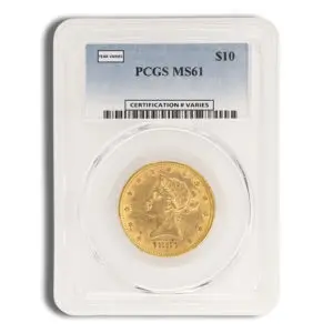 $10 Gold Liberty Eagle PCGS MS61